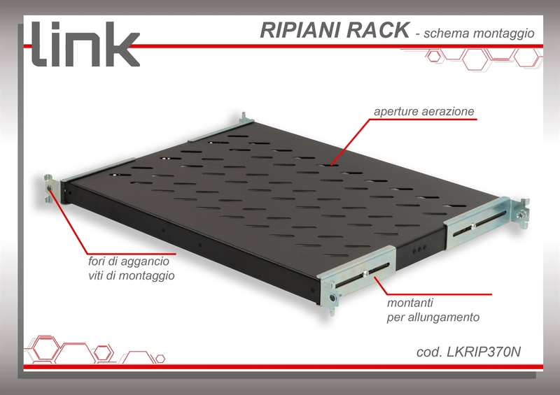 RIPIANO UNIVERSALE PER ARMADIO RACK 19" ALLUNGABILE 370-450 MM CON 4 AGGANCI NERO